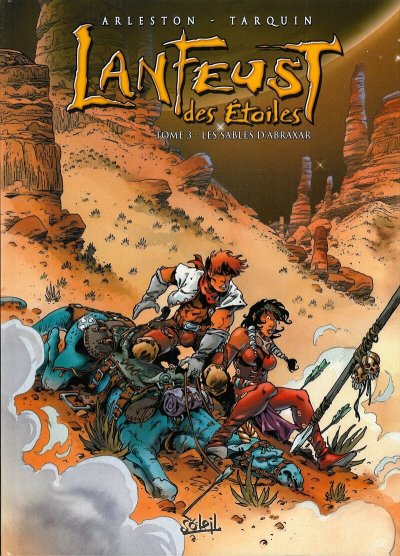 Lanfeust des &eacute;toiles Tome 3 - Les Sables d'Abraxar (BD)
