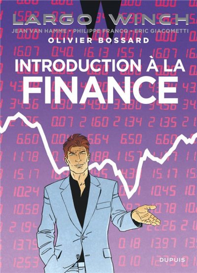 Largo Winch - Introduction &agrave; la finance (Cartonn&eacute;)
