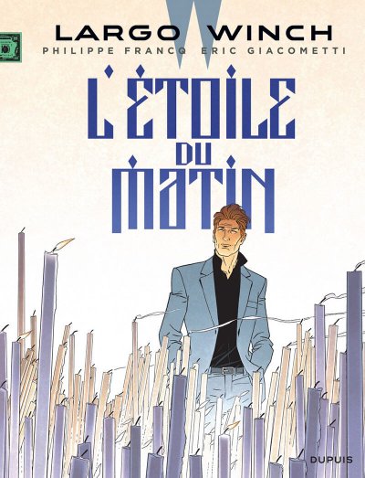 Largo Winch - Tome 21 - L'&eacute;toile du matin (BD)