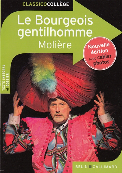 Le Bourgeois gentilhomme - Nouvelle &eacute;dition (Broch&eacute;)