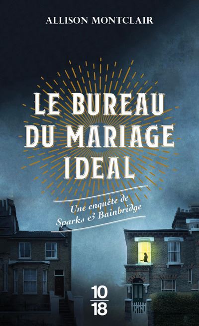 Le Bureau Du Mariage Id&eacute;al - Une Enqu&ecirc;te De Sparks &amp; Bainbridge