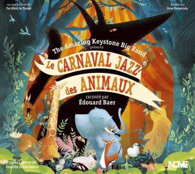 Le carnaval jazz des animaux by The Amazing Keystone Big Band (CD)