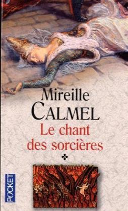 Le chant des sorci&egrave;res - tome 1 (Poche)
