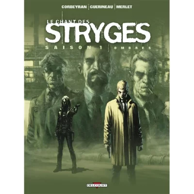 Le Chant des Stryges Saison 1 Tome 1 - Ombres (BD)