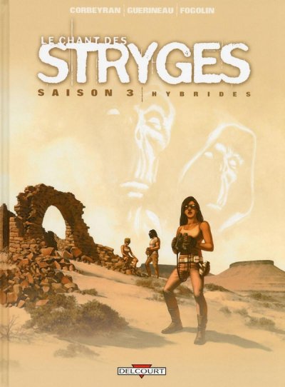Le Chant Des Stryges Tome 15 (Saison 3) - Hybrides