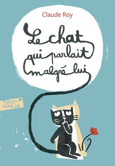 Le chat qui parlait malgr&eacute; lui (Poche)
