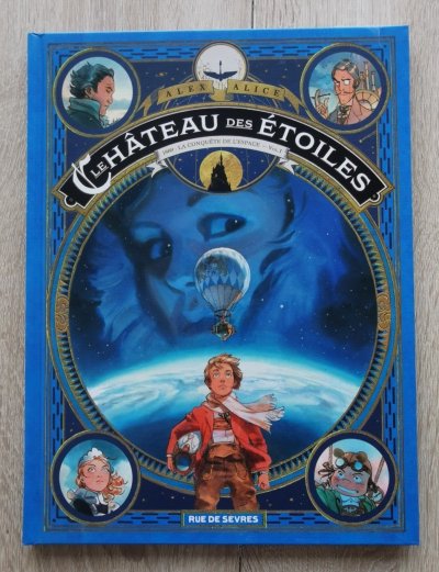 Le ch&acirc;teau des &eacute;toiles Tome 1 (1 &egrave;re partie) 