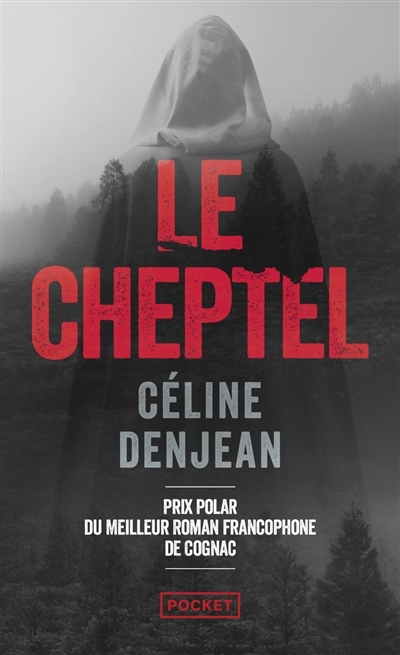 Le Cheptel - Denjean C&eacute;line - Livres - Policier Thriller