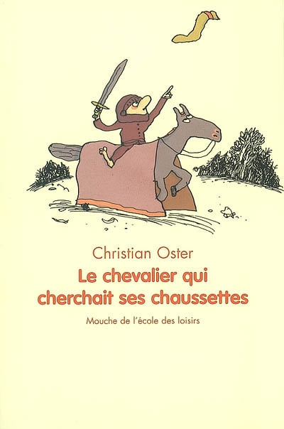 Le Chevalier Qui Cherchait Ses Chaussettes