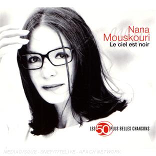 Le Ciel Est Noir - Les 50 Plus Belles Chansons de Nana Mouskouri