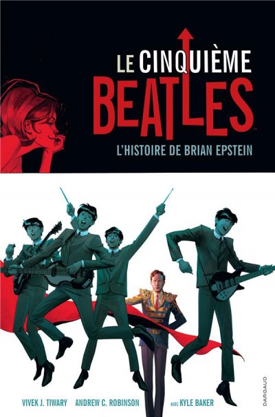 Le Cinqui&egrave;me Beatles - Tome 0 - Le Cinqui&egrave;me Beatles