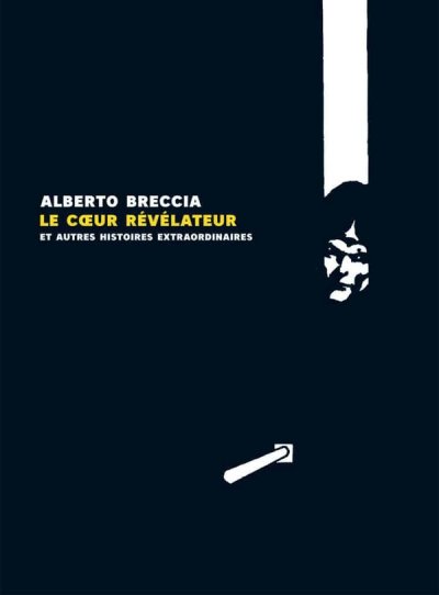 Le Coeur r&eacute;v&eacute;lateur: Et autres r&eacute;cits