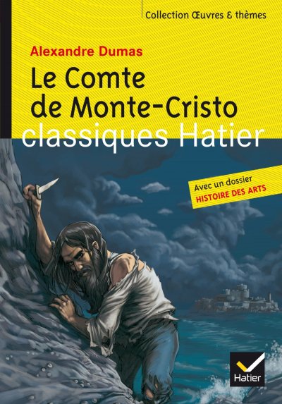 Le Comte De Monte-Cristo - Avec Un Dossier Histoire Des Arts