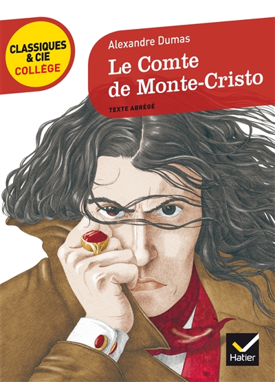 Le Comte De Monte-Cristo - Texte Abr&eacute;g&eacute;