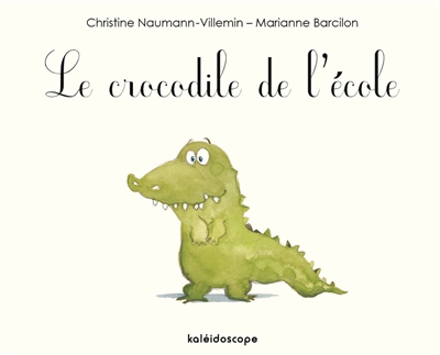 LE CROCODILE DE L ECOLE (Jeunesse)