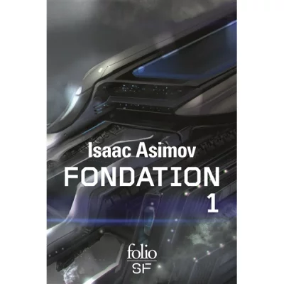 Le Cycle De Fondation Int&eacute;grale Tome 1 - Fondation - Fondation Et Empire - Seconde Fondation