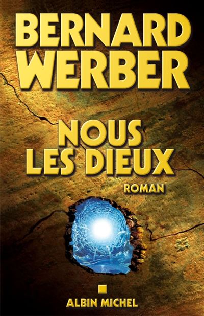 Le Cycle Des Dieux Tome 1 - Nous, Les Dieux