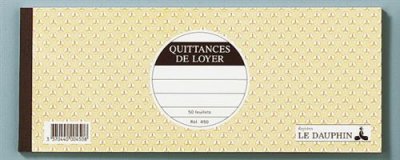 LE DAUPHIN  Carnet Quittance De Loyer &Agrave; Souche 11x27,5 Cm 50 Feuillets
