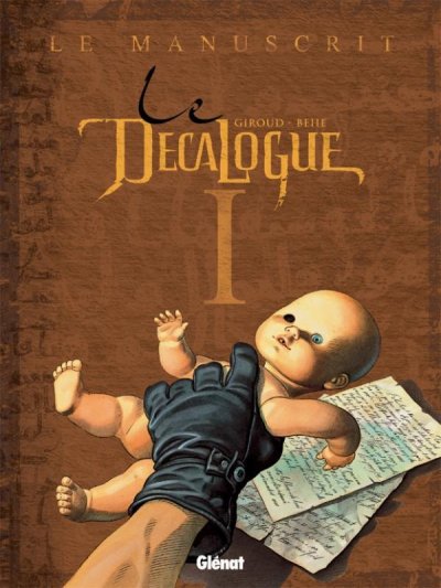 Le D&eacute;calogue - Tome 01: Le Manuscrit