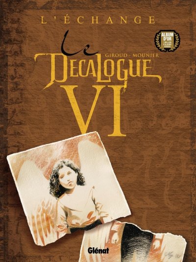 Le D&eacute;calogue, tome 6 : L'Echange