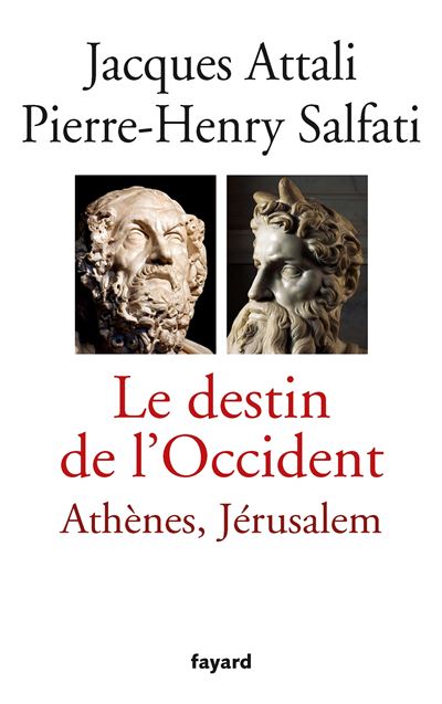 Le Destin De L'occident - Ath&egrave;nes, J&eacute;rusalem