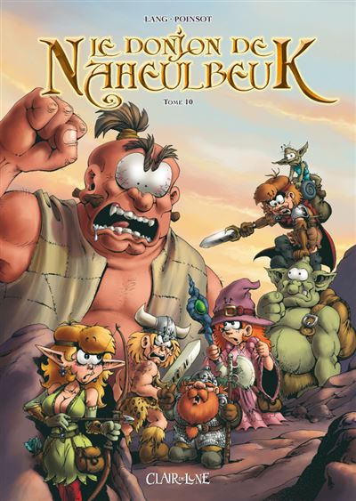 Le Donjon De Naheulbeuk Tome 10 - Quatri&egrave;me Saison - Partie 1