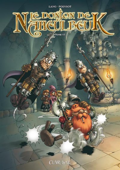 Le Donjon De Naheulbeuk Tome 12 - Quatri&egrave;me Saison - Partie 3