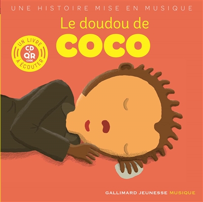 Le doudou de Coco : une histoire mise en musique (Jeunesse)