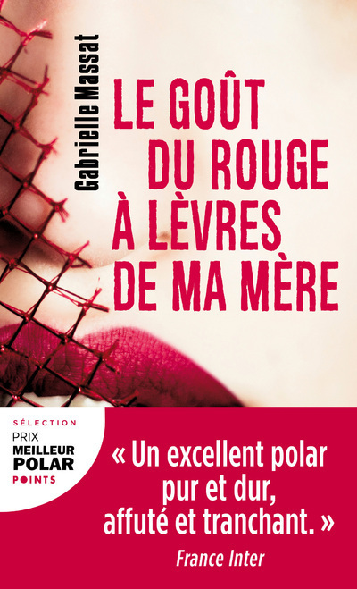 [POINTS] Le Go&ucirc;t du rouge &agrave; l&egrave;vres de ma m&egrave;re