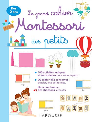 Le grand cahier Montessori des tout petits (Broch&eacute;)