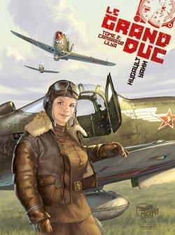 Le Grand Duc, tome 2 : Camarade Lilya