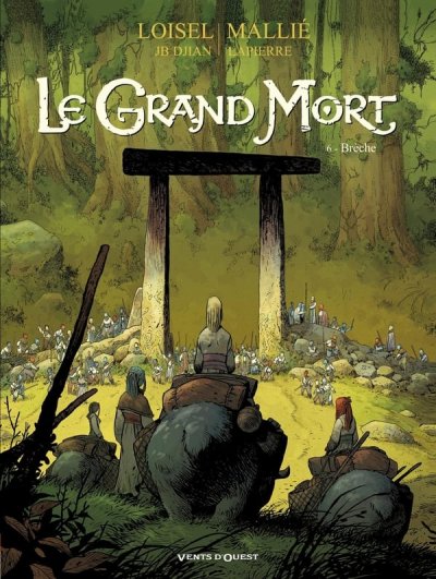 Le Grand Mort - Tome 06 - Br&egrave;che (BD)