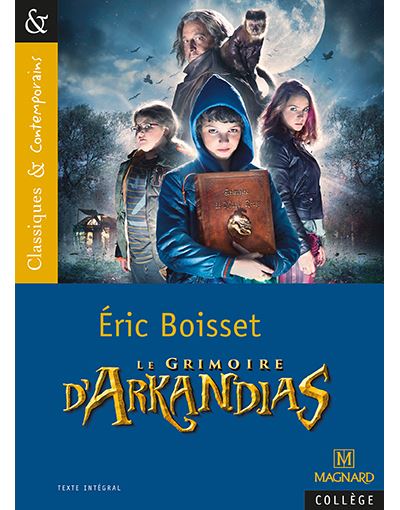 Le Grimoire d'Arkandias - Classiques et Contemporains (Broch&eacute;)