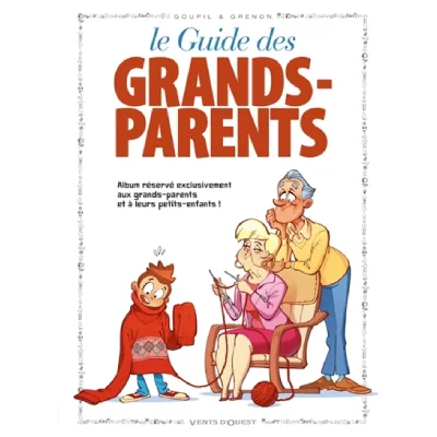 Le guide des grands-parents en BD