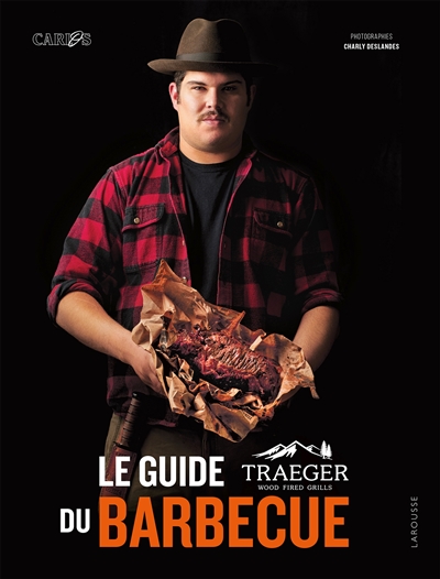 Le guide Traeger du barbecue (Hors collection Cuisine)