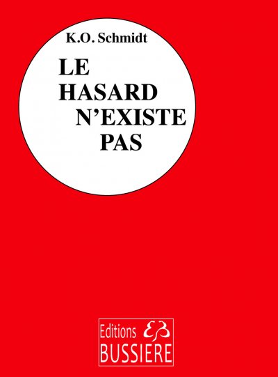 Le Hasard N'existe Pas - Les Dix &Eacute;tapes De La R&eacute;ussite, Cours De Psychologie Dynamique