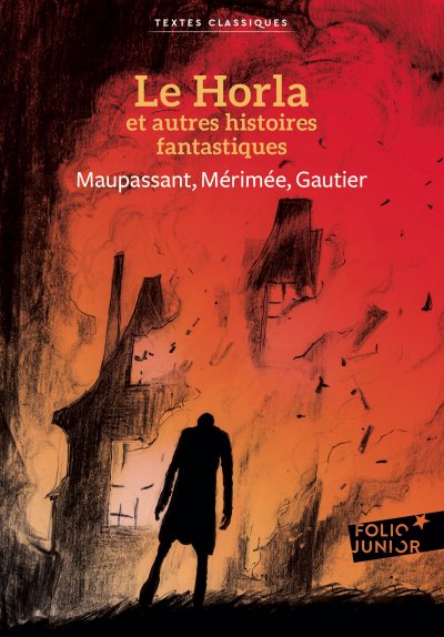 Le Horla et autres histoires fantastiques (Broch&eacute;)