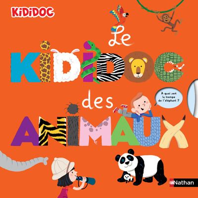 Le Kididoc des animaux - livre Pop-up - D&egrave;s 4 ans