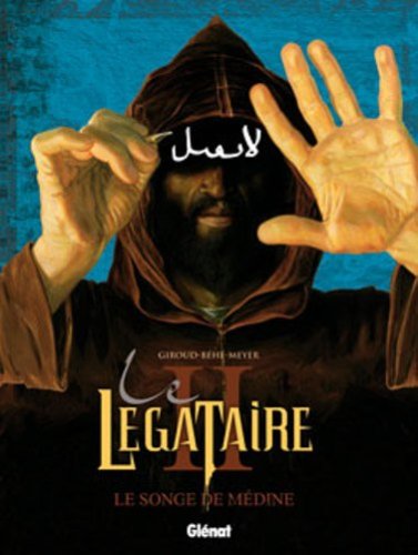 Le L&eacute;gataire - Tome 02 - Le songe de M&eacute;dine (BD)
