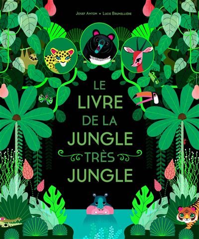 Le livre de la jungle tr&egrave;s jungle 