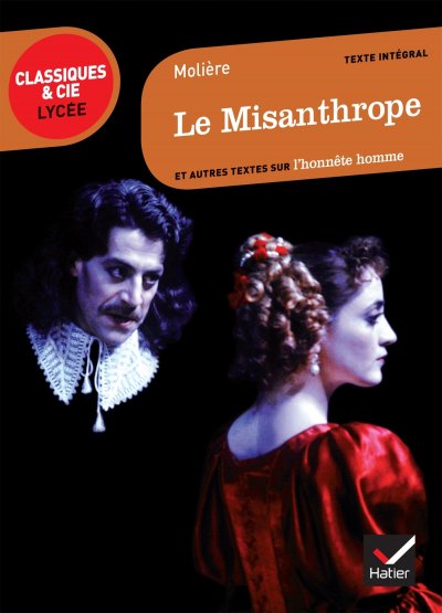Le Misanthrope - suivi d'un parcours sur l'honn&ecirc;te homme (Poche)