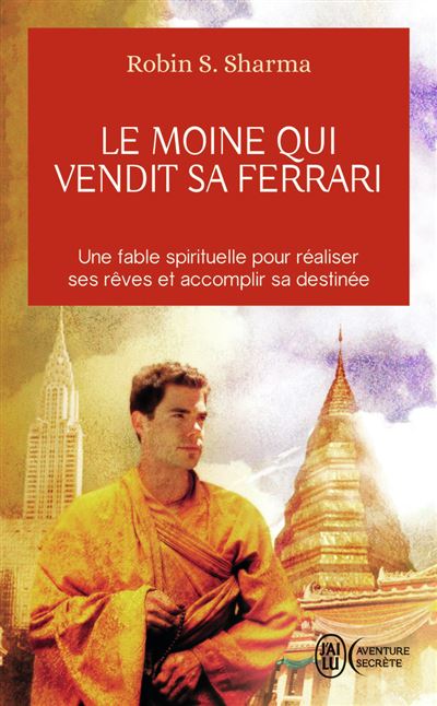 Le moine qui vendit sa Ferrari (Poche)
