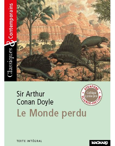Le Monde perdu - Classiques et Contemporains (Broch&eacute;)