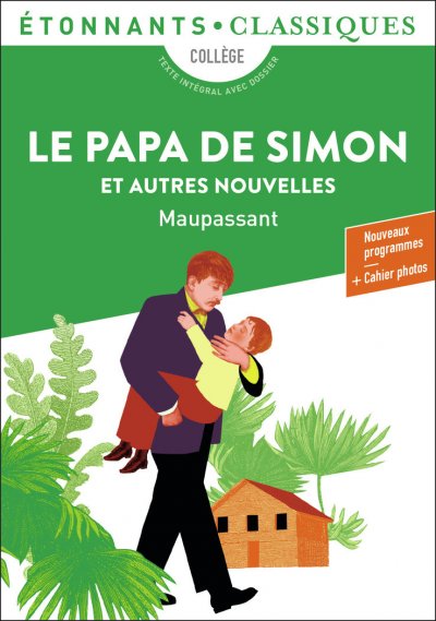 Le papa de Simon et autres nouvelles (Broch&eacute;)