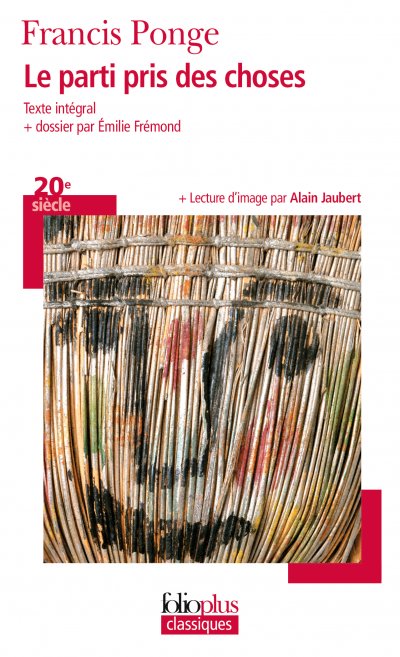Le parti pris des choses (Broch&eacute;)