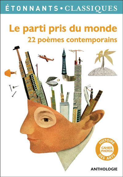 Le Parti Pris Du Monde - 22 Po&egrave;mes Contemporains
