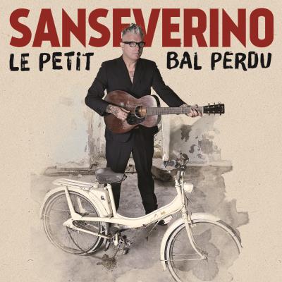 Le petit bal perdu by Sanseverino (CD)