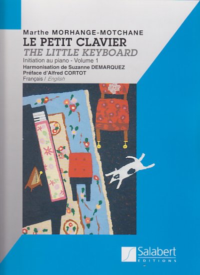 M. MORHANGE Le petit clavier Volume 1 - Piano