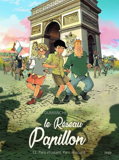 Le R&eacute;seau Papillon - Tome 2 Paris &eacute;tudiant, Paris r&eacute;sistant (BD)