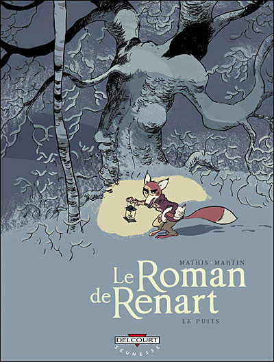 Le Roman De Renart Tome 2 - Le Puits
